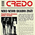 Credo - Neko nevar skaidri zināt альбом