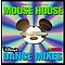 Disney - Mouse House: Disney&#039;s Dance Mixes album