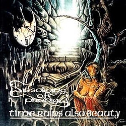Dissolving Of Prodigy - Time Ruins Also Beauty альбом