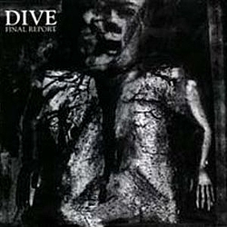 Dive - Final Report альбом