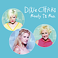 Dixie Chicks - Ready To Run (from Runaway Bride OST) album