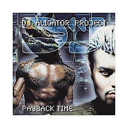 DJ Aligator Project - Payback Time album