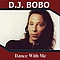 Dj Bobo - Dance With Me альбом