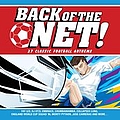 Dj Otzi - Back Of The Net! (Classic Football Anthems) альбом
