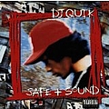Dj Quik - Safe &amp; Sound альбом