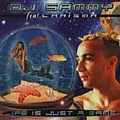Dj Sammy - Life Is Just a Game (feat. Carisma) альбом