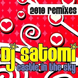 Dj Satomi - Castle In the Sky (2010 Remixes) альбом