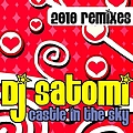Dj Satomi - Castle In the Sky (2010 Remixes) album