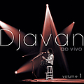 Djavan - Djavan &quot;Ao Vivo&quot; - Vol. 1 album