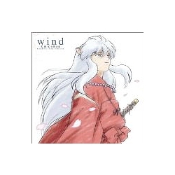Do As Infinity - Wind - Inuyasha Kokyo Renka - Symphonic Theme Collection album
