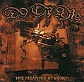 Do Or Die - The Meaning of Honor album
