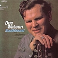 Doc Watson - Southbound album