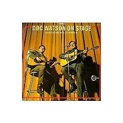 Doc Watson - Doc Watson on Stage (feat. Merle Watson) album