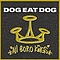 Dog Eat Dog - All Boro Kings album