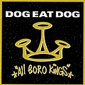 Dog Eat Dog - All Born Kings альбом