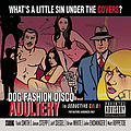 Dog Fashion Disco - Adultery альбом