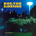 Doktor Kosmos - Socialmedicin альбом