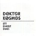 Doktor Kosmos - Ett Enkelt Svar альбом