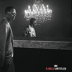 R. Kelly - Untitled альбом
