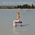 Dolores O&#039;riordan - No Baggage альбом