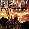R. Kelly - TP.3 Reloaded album