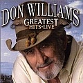 Don Williams - Don Williams - Greatest Hits Live album