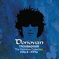 Donovan - Troubadour: The Definitive Collection 1964-1976 (disc 1) альбом