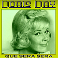 Doris Day - Que Sera Sera альбом