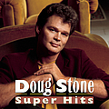 Doug Stone - Super Hits album