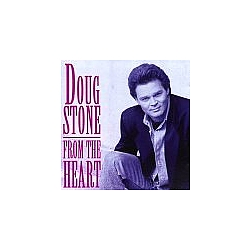 Doug Stone - From the Heart альбом