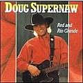 Doug Supernaw - Red and Rio Grande album