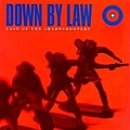 Down By Law - Last Of The Sharpshooters album