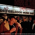 Dr. Feelgood - Down at the Doctors альбом