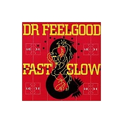 Dr. Feelgood - Fast Women &amp; Slow Horses album