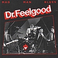 Dr. Feelgood - Mad Man Blues album