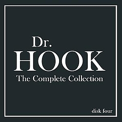 Dr. Hook - The Complete Collection (disc 4) альбом