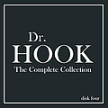 Dr. Hook - The Complete Collection (disc 4) album