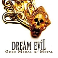 Dream Evil - Gold Medal In Metal album