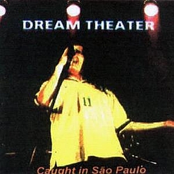 Dream Theater - Caught in São Paulo album
