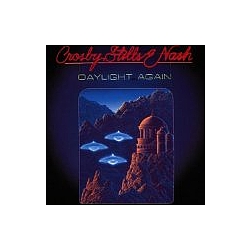 Crosby, Stills &amp; Nash - Daylight Again альбом