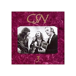 Crosby, Stills &amp; Nash - CSN (disc 3) альбом