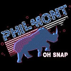 Philmont - Oh Snap album