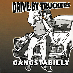 Drive-By Truckers - Gangstabilly альбом