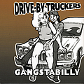 Drive-By Truckers - Gangstabilly альбом