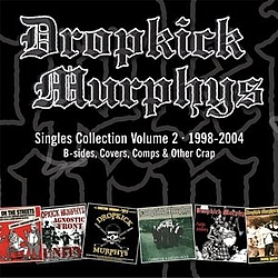Dropkick Murphys - Singles Collection, Volume 2 album