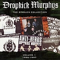 Dropkick Murphys - The Singles Collection, Volume 1: 1996-1997 альбом
