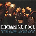 Drowning Pool - Tear Away album