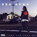 Dru Down - Can You Feel Me альбом