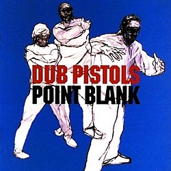 Dub Pistols - Point Blank album