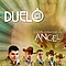 Duelo - En Las Manos De Un Angel альбом